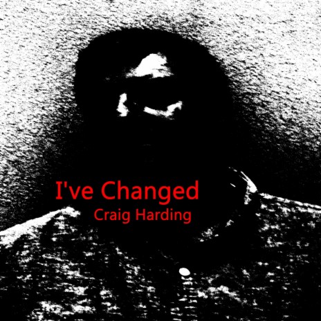 I've Changed | Boomplay Music