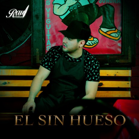 El Sin Hueso | Boomplay Music