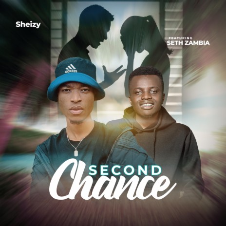 Second Chance (feat. Seth Zambia) | Boomplay Music