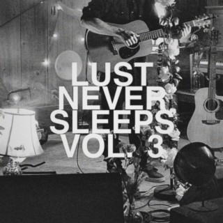 Lust Never Sleeps, Vol. 3