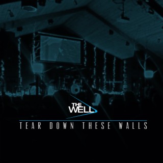 Tear Down These Walls