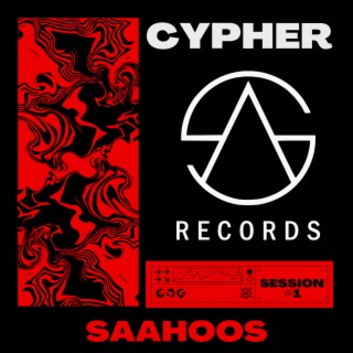 Saahoos: Cypher #1 // Sesiones SA