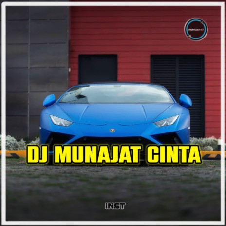 DJ Munajat Cinta (Inst) | Boomplay Music