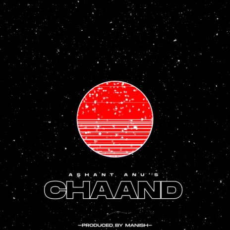 Chaand ft. Ashant Anu | Boomplay Music