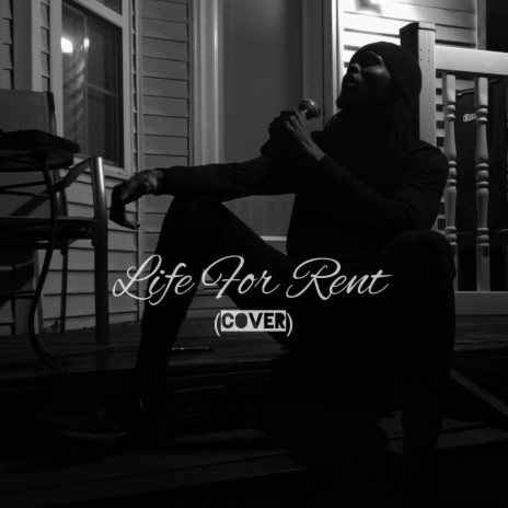 Life For Rent | Boomplay Music