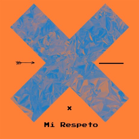 Mi Respeto | Boomplay Music