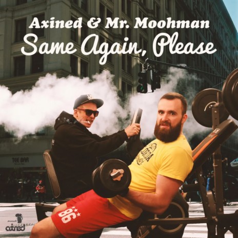 Same Again, Please ft. Mr. Moohman | Boomplay Music