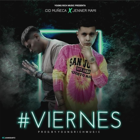 Viernes (feat. Jenner) | Boomplay Music