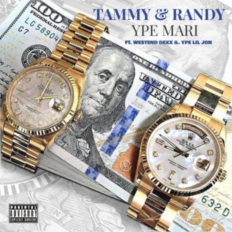Tammy & Randy ft. Westend dexx & Ype liljon | Boomplay Music