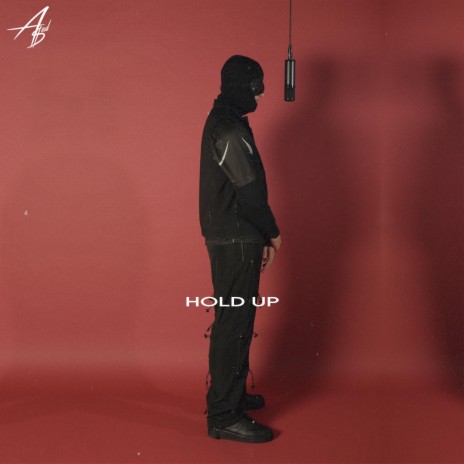 Hold-up | Boomplay Music