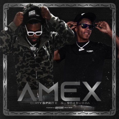 AMEX ft. 904Bubba | Boomplay Music
