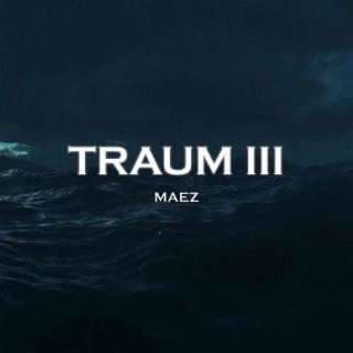 Traum III lyrics | Boomplay Music