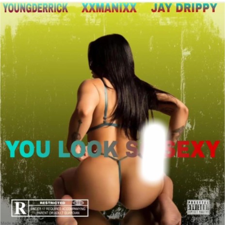 You look so sexy | Boomplay Music
