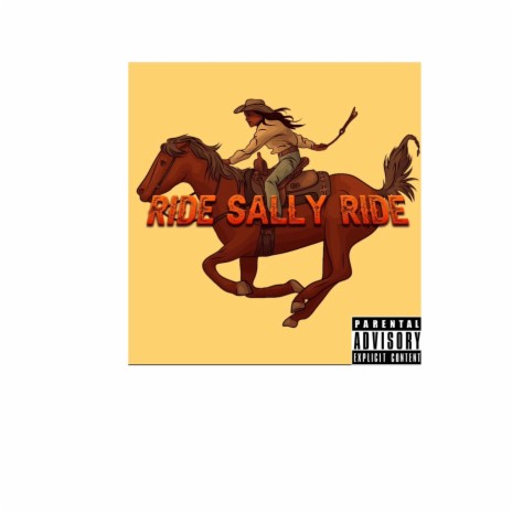 Ride Sally Ride (feat. Jeremy Alan Jones) | Boomplay Music