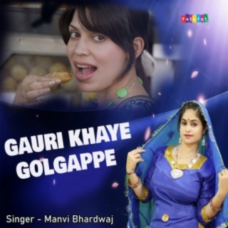 Gauri Khaye Golgappe