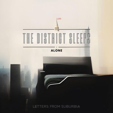 The District Sleeps Alone Tonight | Boomplay Music