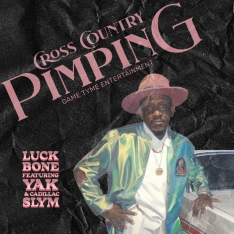 Cross Country Pimping ft. Cadillac Slym & Yak | Boomplay Music