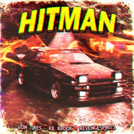 HITMAN ft. VON TIRES & KIL KROOK | Boomplay Music