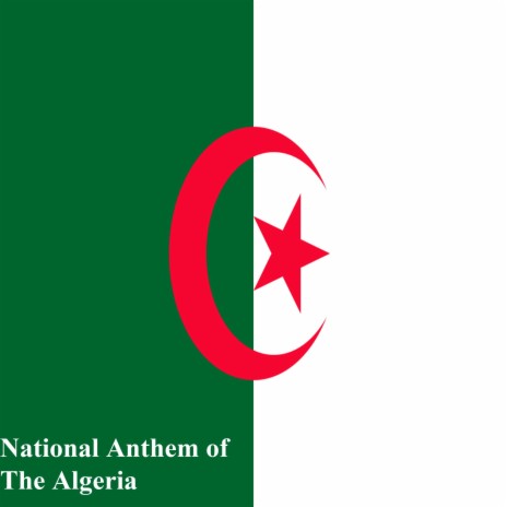 National Anthem of The Algeria (Another Mix)
