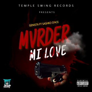 Murder Mi Love ft. Sashko D'Ace lyrics | Boomplay Music