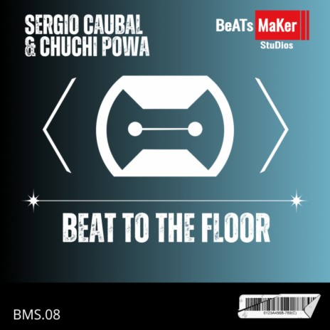 Beat To The Floor ft. Chuchi Powa | Boomplay Music