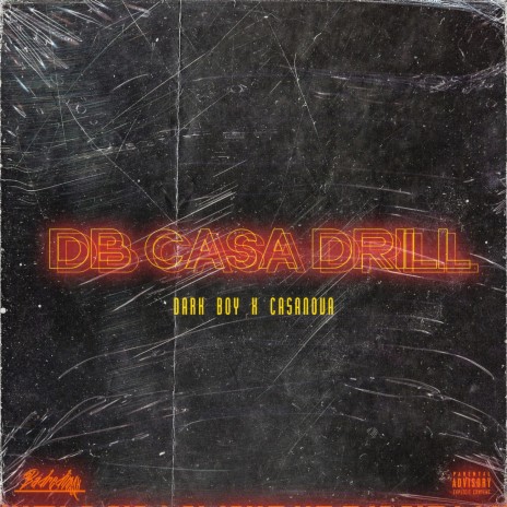 DB Casa Drill ft. Casanova | Boomplay Music