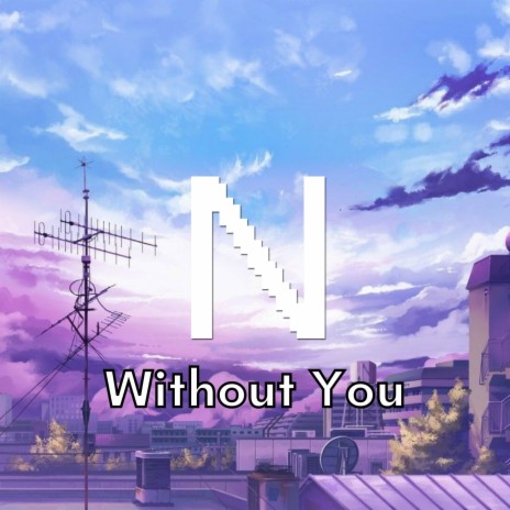 Without You ft. Aditii