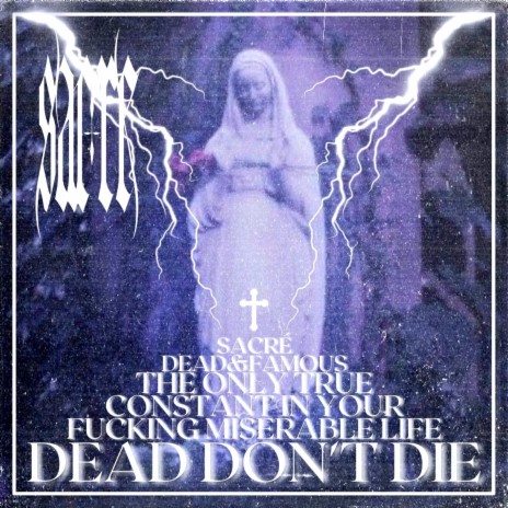 Dead Don't Die | Boomplay Music