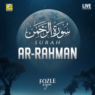 Surah Ar-Rahman (Live Version)