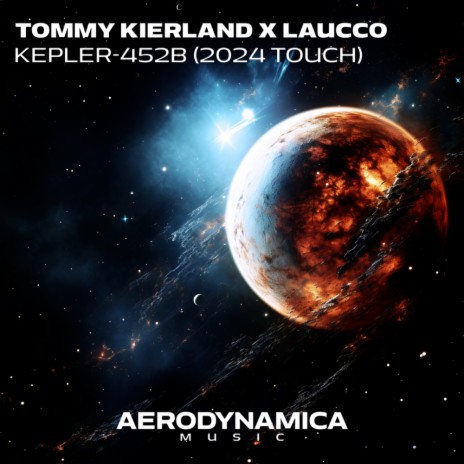 Kepler-452b (Extended 2024 Touch) ft. Laucco | Boomplay Music