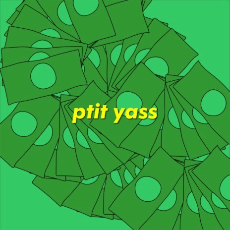 ptit yass | Boomplay Music