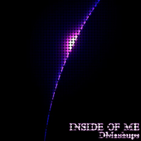 Inside Of Me