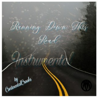 Running Down This Road (Instrumental)