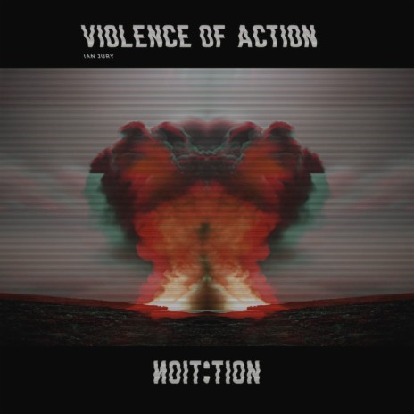 Violence of Action | Boomplay Music
