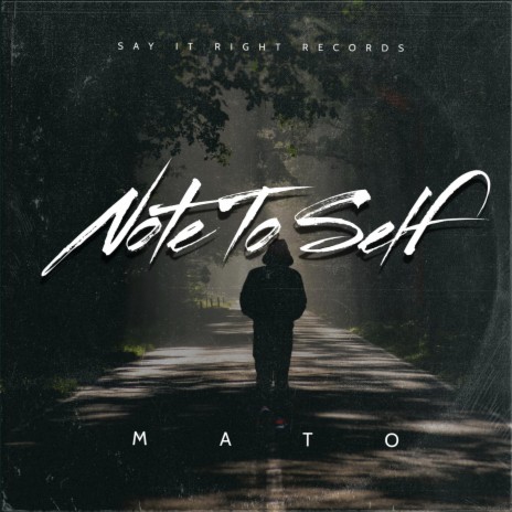Note to SELF | Boomplay Music