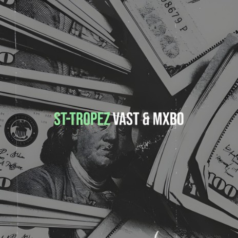 St-Tropez ft. MxBo | Boomplay Music