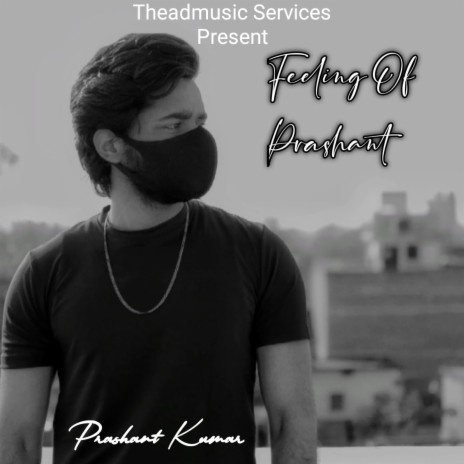 Feeling Of Prashant | Boomplay Music
