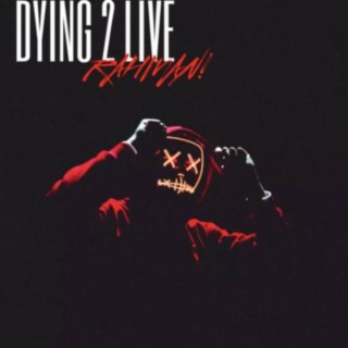 Dying 2 Live lyrics | Boomplay Music