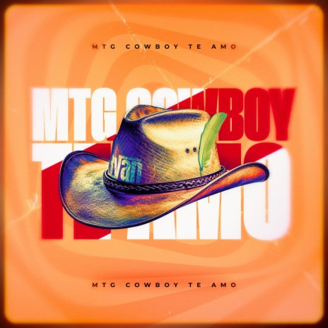Mtg Cowboy Te Amo