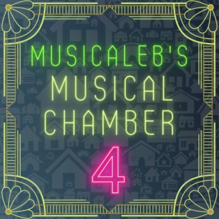 MusiCaleb's Musical Chamber, Vol. 4 (LandScrape)