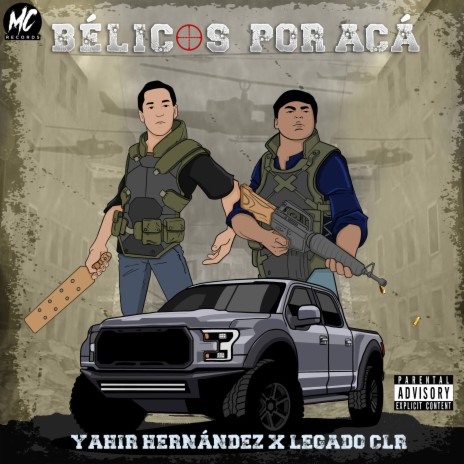 Bélicos Por Acá ft. Legado CLR | Boomplay Music