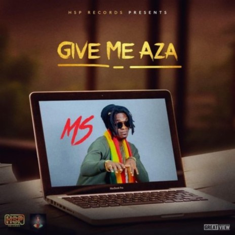 Give Me Aza | Boomplay Music
