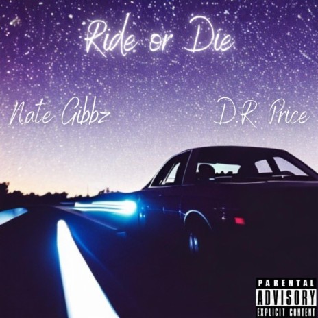 Ride or Die ft. D.R. Price | Boomplay Music