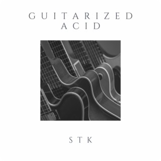 Guitarized Acid