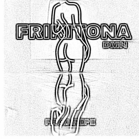 Frikitona | Boomplay Music