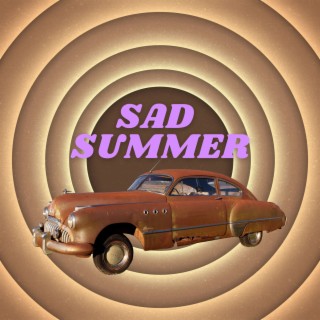 Sad Summer