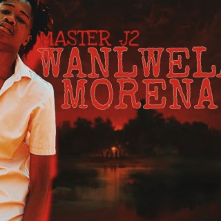 WANLWELA MORENA (Special Version)