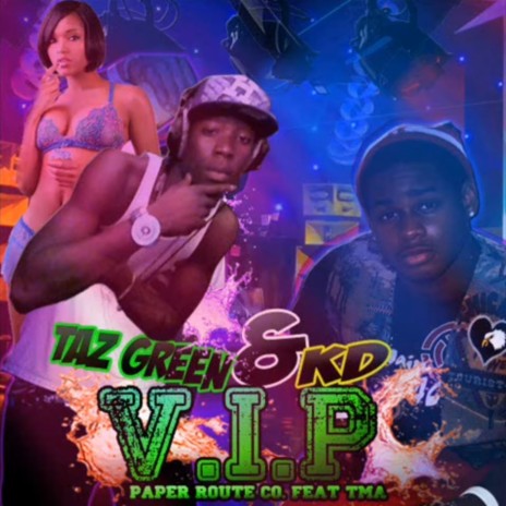 Vip ft. Taz Green | Boomplay Music