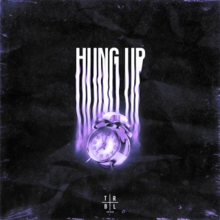 Hung Up (Slowed) | Boomplay Music