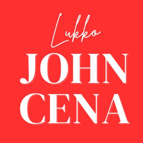 John Cena | Boomplay Music